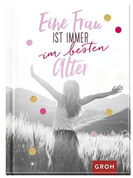 portada Eine Frau ist Immer im Besten Alter (in German)