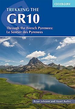 portada Trekking the Gr10: Through the French Pyrenees: Le Sentier Des Pyrenees (in English)