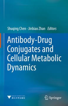 portada Antibody-Drug Conjugates and Cellular Metabolic Dynamics (in English)