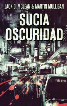 portada Sucia Oscuridad (in Spanish)