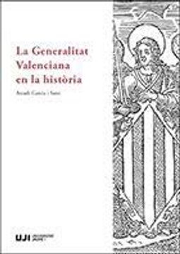 portada Generalitat Valenciana en la Història, la (in Valencian)