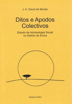 portada DITOS E APODOS COLECTIVOSESTUDO DE ANTROPOLOGIA SOCIAL NO DISTRITO DE ÉVORA
