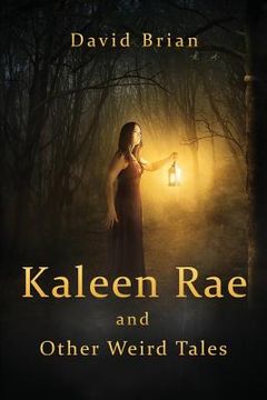 portada Kaleen Rae and Other Weird Tales (en Inglés)