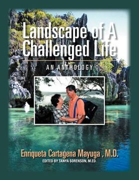 portada landscape of a challenged life: an anthology (en Inglés)