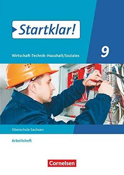 portada Startklar! 9. Schuljahr - Wirtschaft-Technik-Haushalt/Soziales - Sachsen - Arbeitsheft (en Alemán)