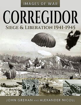 portada Corregidor: Siege and Liberation, 1941-1945 (en Inglés)