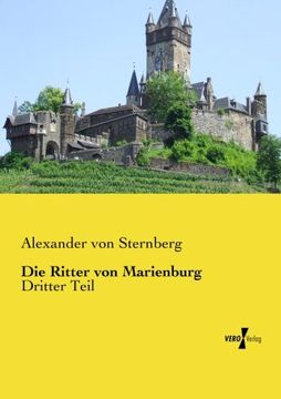 portada Die Ritter von Marienburg: Dritter Teil: Volume 3