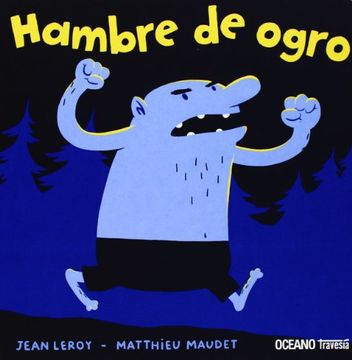 portada Hambre de Ogro (Primeras Travesías) (in Spanish)