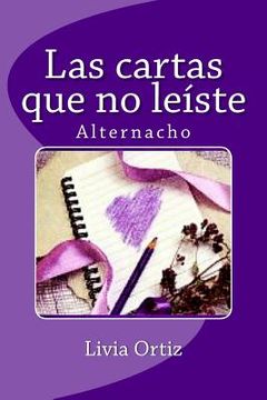 portada Las cartas que no leíste: Alternacho