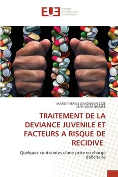 portada Traitement de la Deviance Juvenile Et Facteurs a Risque de Recidive (en Francés)