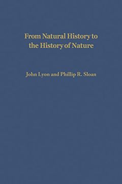 portada From Natural History to the History of Nature: Readings From Buffon and his Critics 