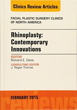 portada Rhinoplasty: Contemporary Innovations, An Issue of Facial Plastic Surgery Clinics of North America, 1e (The Clinics: Surgery)