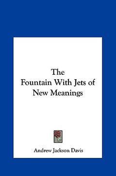 portada the fountain with jets of new meanings (en Inglés)