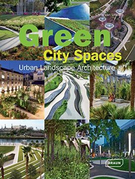 portada Green City Spaces: Urban Landscape Architecture (Architecture in Focus) (en Inglés)