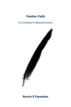 portada feather faith: a cockatiel's misadventure (in English)