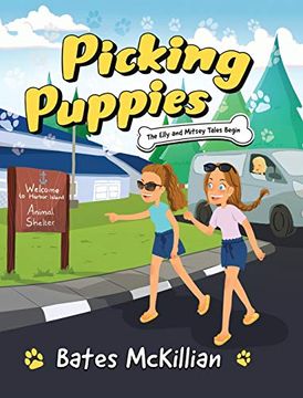 portada Picking Puppies: The Elly and Mitsey Tales Begin (1) (en Inglés)