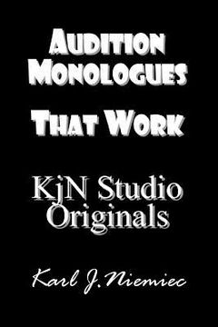 portada Audition Monologues that work: KjN Studio Originals (en Inglés)