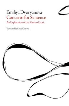 portada Concerto for a Sentence: Concerto for Sentence: An Exploration of the Musico-Erotic (Bulgarian Literature)