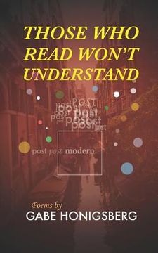 portada Those Who Read Won't Understand (en Inglés)