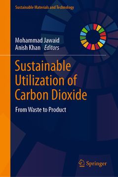 portada Sustainable Utilization of Carbon Dioxide: From Waste to Product (en Inglés)