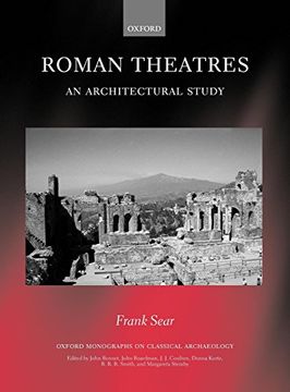 portada Roman Theatres: An Architectural Study (Oxford Monographs on Classical Archaeology) (en Inglés)
