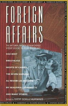 portada Foreign Affairs: The National Society of Film Critics' Video Guide to Foreign Films (in English)