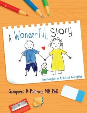 portada A Wonderful Story: Some Insights on Artificial Conception (en Inglés)