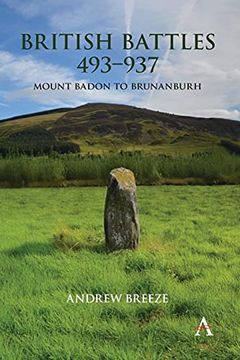 portada British Battles 493-937: Mount Badon to Brunanburh (Anthem Studies in British History) (in English)