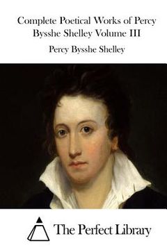 portada Complete Poetical Works of Percy Bysshe Shelley Volume III