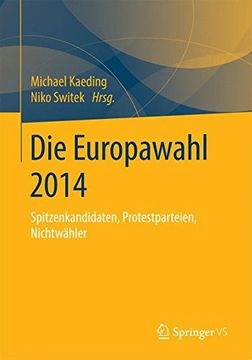 portada Die Europawahl 2014: Spitzenkandidaten, Protestparteien, Nichtwähler (en Alemán)