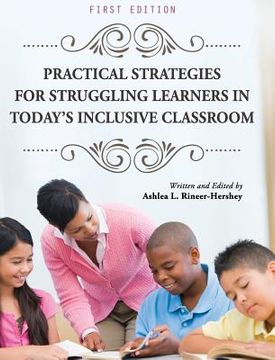 portada Practical Strategies for Struggling Learners in Today's Inclusive Classroom (in English)
