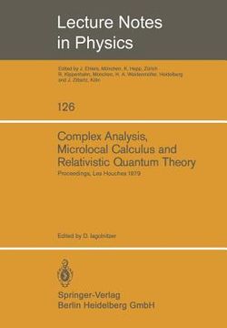 portada complex analysis, microlocal calculus and relativistic quantum theory: proceedings of the colloquium held at les houches, centre de physique, septembe (en Francés)