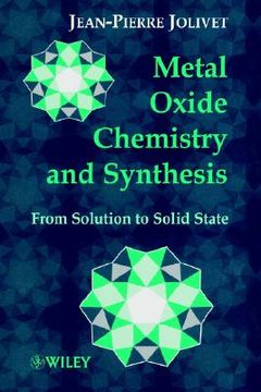 portada metal oxide chemistry and synthesis: from solution to solid state (in English)