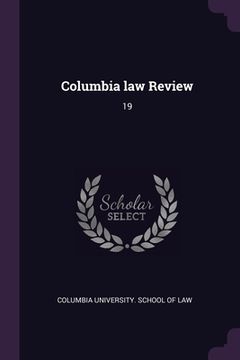 portada Columbia law Review: 19 (in English)