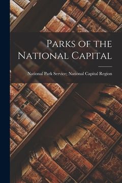 portada Parks of the National Capital (en Inglés)