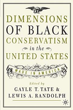 portada Dimensions of Black Conservatism in the United States: Made in America (en Inglés)