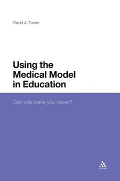portada using the medical model in education: can pills make you clever? (in English)