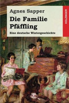 portada Die Familie Pfäffling: Eine deutsche Wintergeschichte (German Edition)