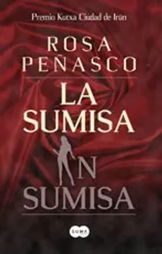 portada La Sumisa Insumisa (Premio de Novela Kutxa Ciudad de Irun 2006)