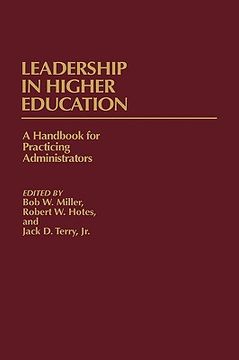 portada leadership in higher education: a handbook for practicing administrators (in English)