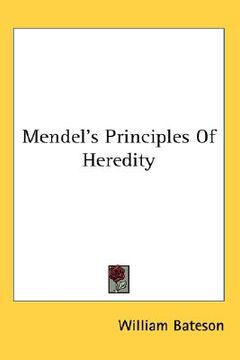 portada mendel's principles of heredity (en Inglés)