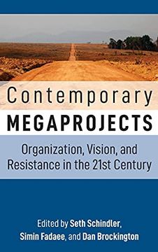 portada Contemporary Megaprojects: Organization, Vision, and Resistance in the 21St Century (en Inglés)