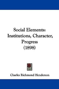 portada social elements: institutions, character, progress (1898) (en Inglés)
