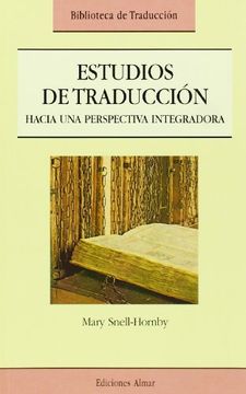 portada Estudios de Traducción: Hacia una Perspectiva Integradora (in Spanish)