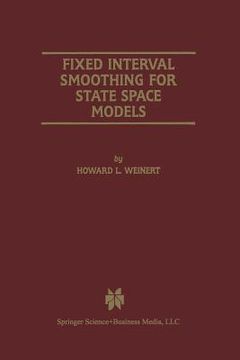 portada Fixed Interval Smoothing for State Space Models (in English)