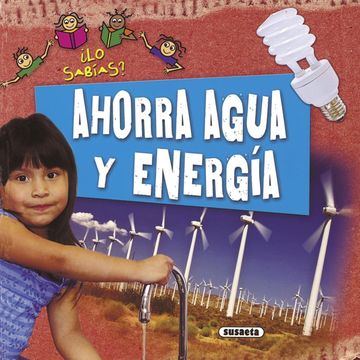 portada Ahorra Agua y Energía (¿ Lo Sabías? ) (in Spanish)