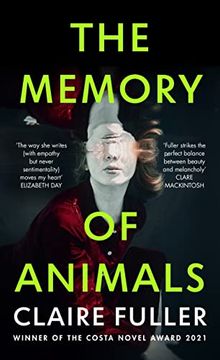 portada The Memory of Animals: From the Costa Novel-Winning Author of Unsettled Ground (en Inglés)