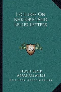 portada lectures on rhetoric and belles letters