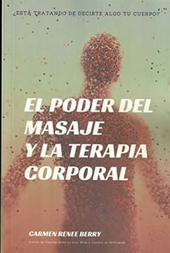 portada El Poder del Masaje y la Terapia Corporal (in Spanish)