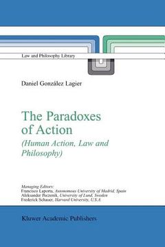 portada the paradoxes of action: (human action, law and philosophy) (en Inglés)